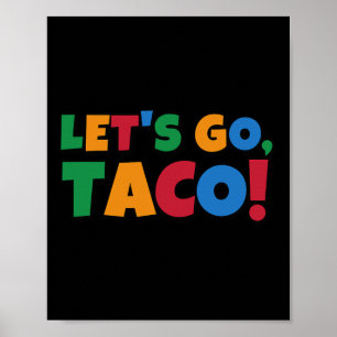 Lasst uns Taco' Huhn Trump Tarif gehen  Poster