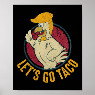 Lasst uns Taco lustig Trump immer auskneifen 31 Poster