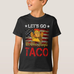 Lasst uns Taco Lustig Trump immer kneifen 54 T-Shirt