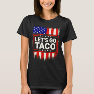Lasst uns Taco Lustiger Handelszoll Politische Blu T-Shirt