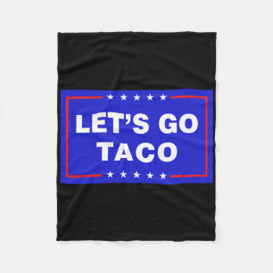 Lasst uns Taco Lustiger Taco Trump T.a.c.o Lasst u Fleecedecke
