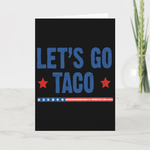 Lasst uns Taco-Shirt Lasst uns Taco 48 Karte