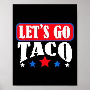 Lasst uns Taco-Team gehen Taco Poster