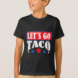 Lasst uns Taco-Team gehen Taco T-Shirt
