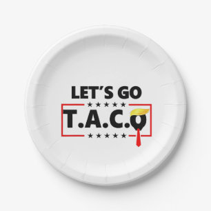 Lasst uns TACO Trump 4. Juli Taco-Liebhaber gehen Pappteller