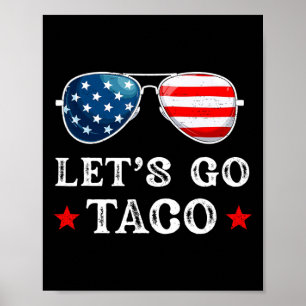 Lasst uns Taco Trump gehen, kneift immer Retro Sun Poster