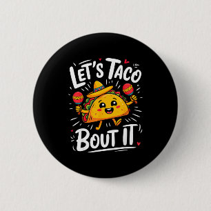 Lasst uns taco über cinco de mayo mexikanische Män Button