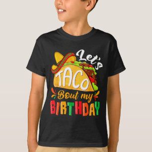 Lasst uns taco über Geburtstag lustige mexikanisch T-Shirt