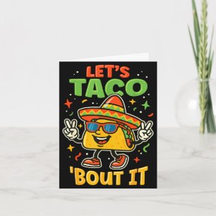 Lasst uns taco über lustige mexikanische Sombrero- Karte