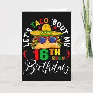 Lasst uns Taco über meinen 16. Geburtstag Mexiko 5 Karte