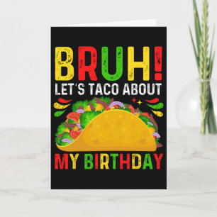Lasst uns Taco über meinen Geburtstag-cinco De May Karte
