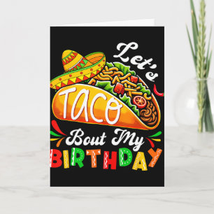 Lasst uns taco über meinen Geburtstag reden, gebor Karte