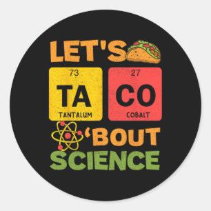 Lasst uns Tacos über Wissenschaft sprechen Cinco D Runder Aufkleber