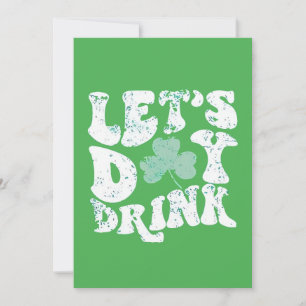 Lasst uns Tag trinken St. Patrick Paddy Glücksbrin Feiertagskarte