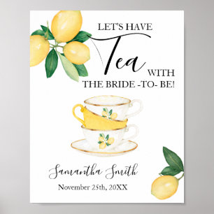 Lasst uns Tee mit Braut haben, um Limonen Duschzei Poster