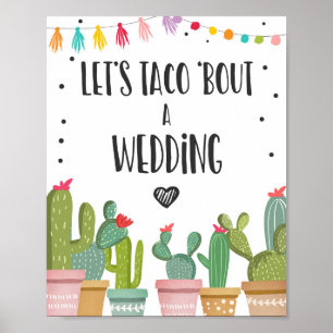 Lasst uns über die Hochzeit Cactus Fiesta Tischsch Poster
