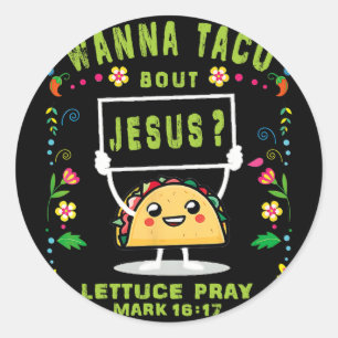 Lasst uns über Jesus taco sprechen Taco De Mayo Ci Runder Aufkleber