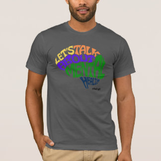 Lasst uns über psychische Gesundheit sprechen T-Shirt