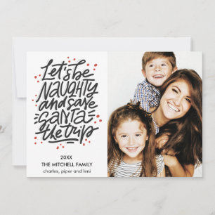 Lasst uns unartig den Weihnachtsmann gerettet sein Karte