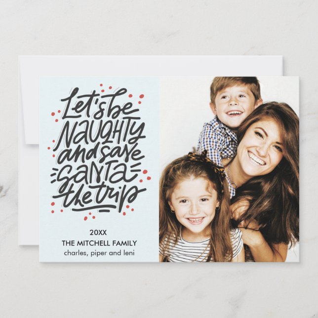 Lasst uns ungezogen gerettet Santa die Reise Funny Karte (Vorderseite)