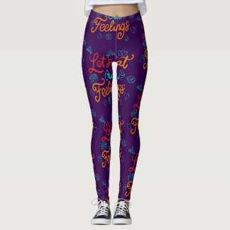 Lasst uns unsere Gefühle essen Leggings