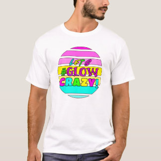 Lasst uns verrückt hell leuchten - Geburtstag - 80 T-Shirt