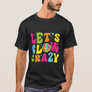 Lasst uns verrückte Retro-Geburtstagsfeier leuchte T-Shirt