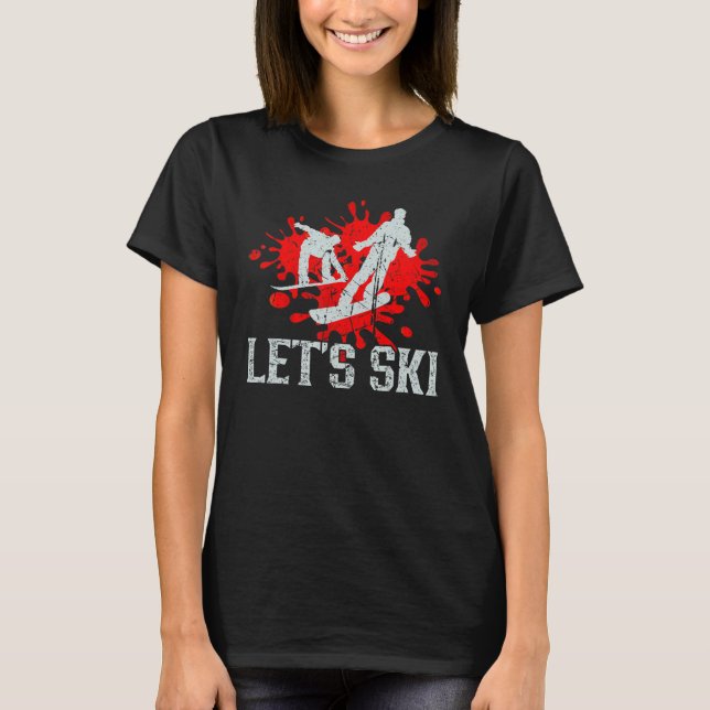 Lasst uns Vintages Schneeschuhen Ski fahren T-Shirt (Vorderseite)