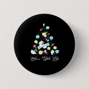 Lasst uns Weihnachten Weihnachten Lights Funny Pun Button