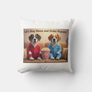 Lasst uns zu Hause bleiben und Pupcorn Cartoon-Hun Kissen
