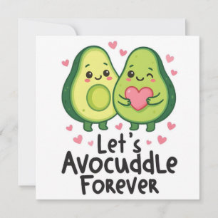 Lasst uns zusammen Avocuddle Karte – Süße Avocado 