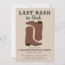 Last Bash in Nash Bachelorette Boots Einladung