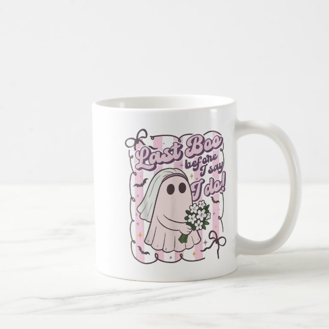 Last Boo Before I Say I Do Bride Ghost Halloween B Kaffeetasse (Rechts)