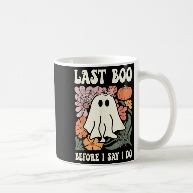 Last Boo Before I Say I Do Ghost Wedding Bachelore Kaffeetasse (Rechts)