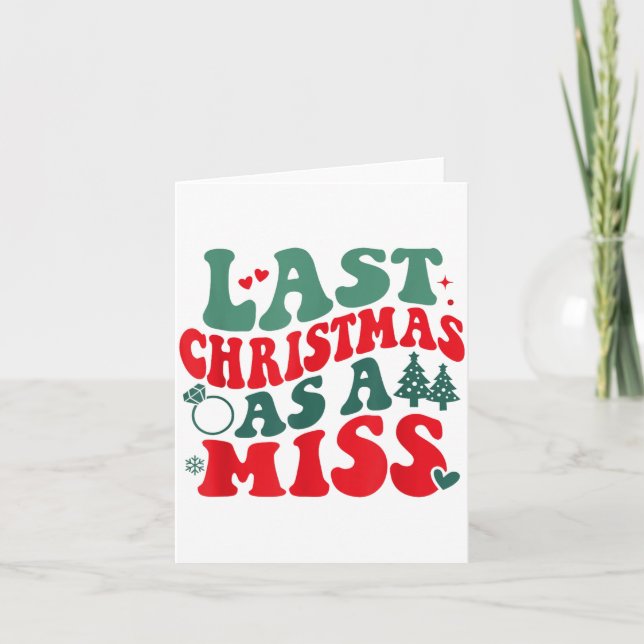 Last Christmas As A Miss Women Engaged Engagement  Karte (Vorderseite)