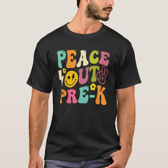 Last Day Of School Peace Out PreSchool Pre K Teach T-Shirt (Vorderseite)