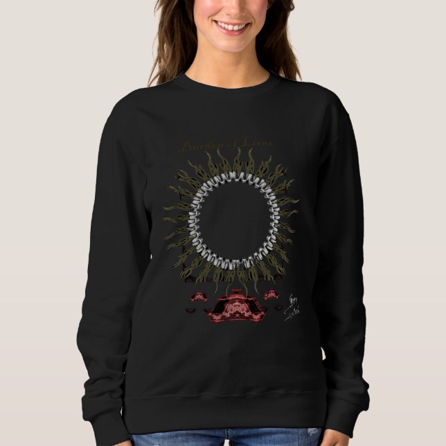 Last der Leben SchwarzWeißGrau Sweatshirt (Vorderseite)