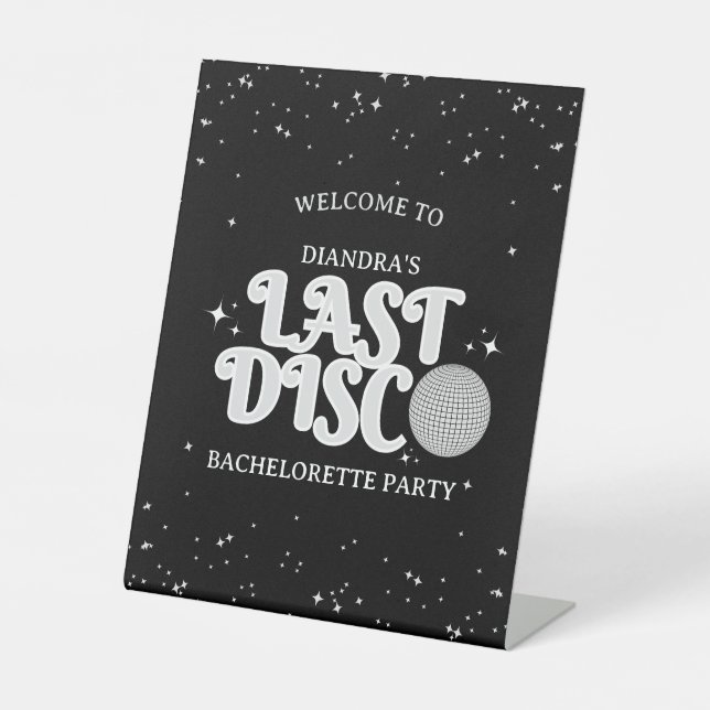 Last Disco Silver Retro Bachelorette Welcome Sockelschild (Vorderseite)