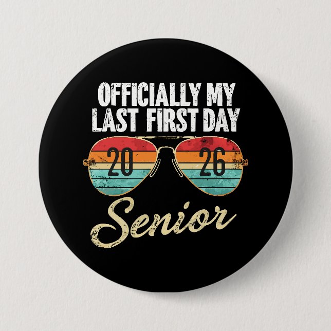 Last First Day Senior 2026 Button (Vorderseite)
