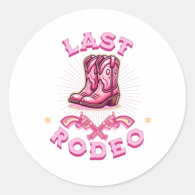 last rodeo bachelorette party pink cowgirl runder aufkleber (Vorderseite)