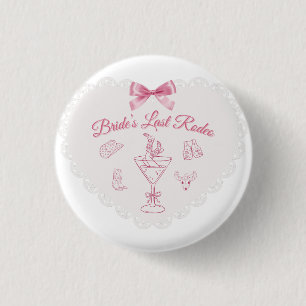 „Last Rodeo“ Braut Tribe Western Junggesellinnenab Button