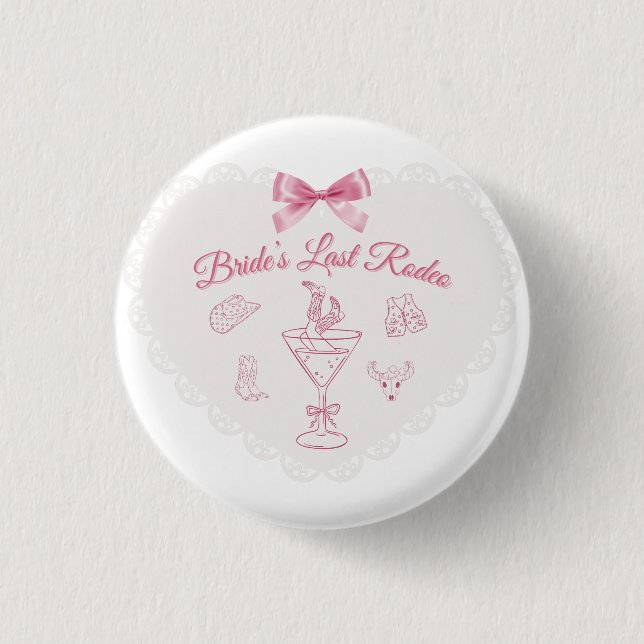 "Last Rodeo Bride Stamm Western Bachelorette" Button (Vorderseite)