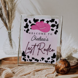 Last Rodeo Cowgirl Brautparty Bachelorette Sign Poster