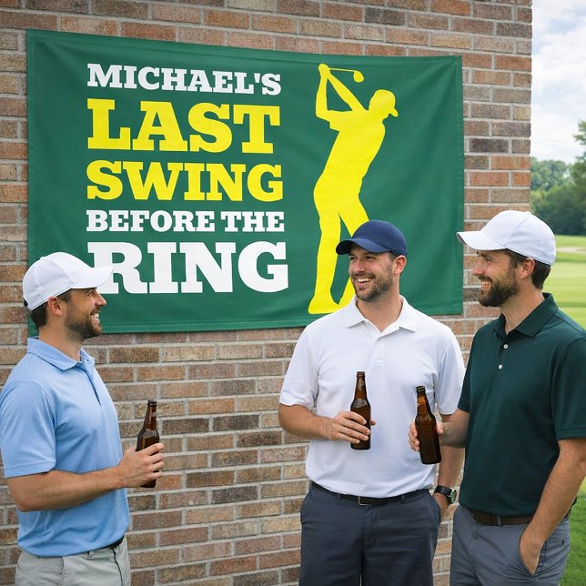 Last Swing Before the Ring Bachelor Party Banner (Von Creator hochgeladen)