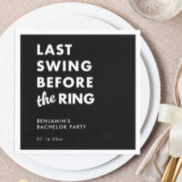 Last Swing Before the Ring Bachelor Party Minimal Serviette