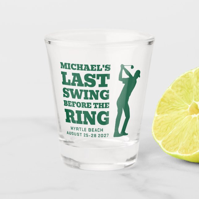 Last Swing Before the Ring Bachelor Shot Glass Schnapsglas (Vorderseite)