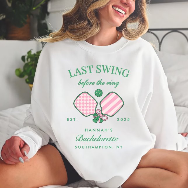Last Swing Before The Ring Pickleball Bach Weekend Sweatshirt (Von Creator hochgeladen)