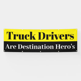 Lastwagenfahrer sind Zielhelden Banner