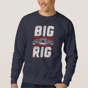 Lastwagenfahrer Vintag Big Rig  Sweatshirt