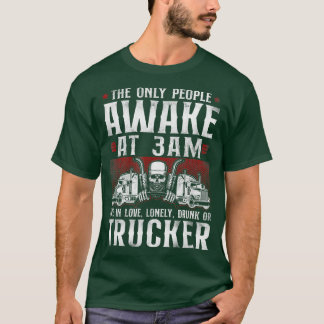 Lastwagenfahrer Vintag die einzigen Menschen T-Shirt